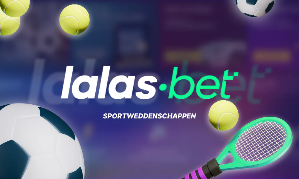 Sportweddenschappen voor de Nederlander bij Lalabet